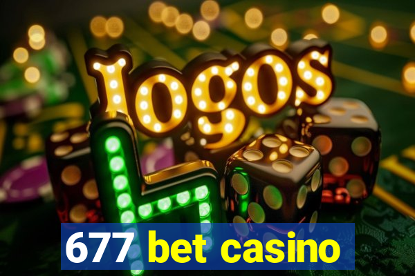 677 bet casino